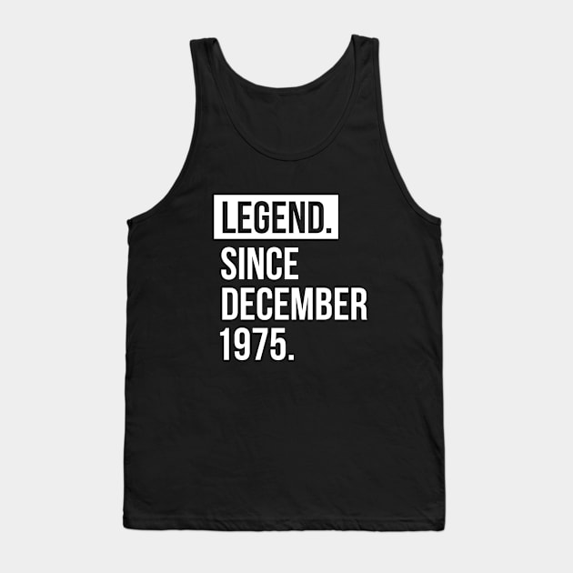 Legend since December 1975 Tank Top by hoopoe